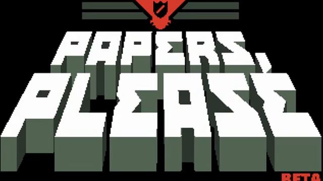 Papers Please - Soundtrack (DeBenez Records) смотреть онлайн