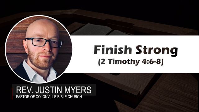 Finish Strong (2 Timothy 4:6-8) смотреть онлайн