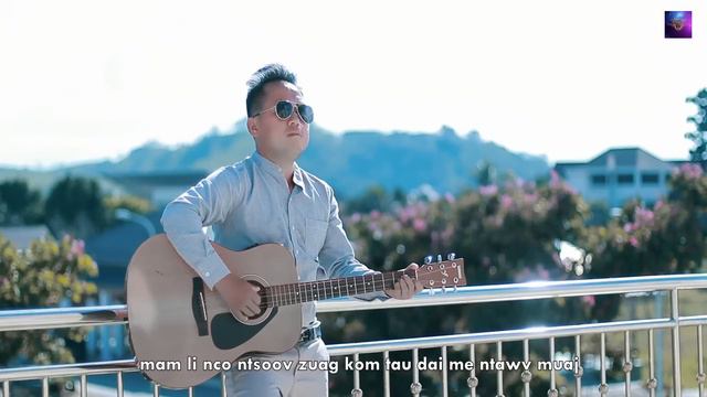 Tiam no swb koj rau luag by: Pob Tsuas Xyooj (2022 New Song) смотреть онлайн