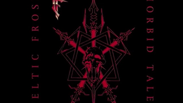 Celtic Frost - Procreation (of The Wicked)