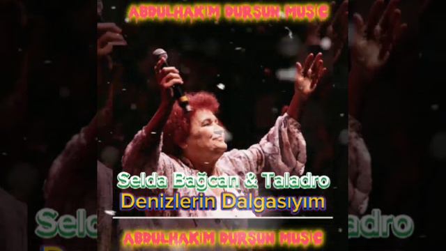 Selda Bağcan & Taladro - Denizlerin Dalgasıyım (mix) [Prod.Abdulhakim Dursun]
