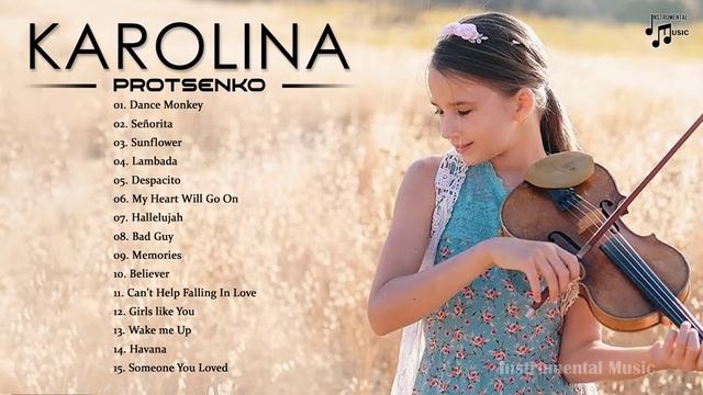 KAROLINA PROTSENKO Greatest Hits full Album - KAROLINA PROTSENKO Best Violin Cover Music 2021 смотреть онлайн