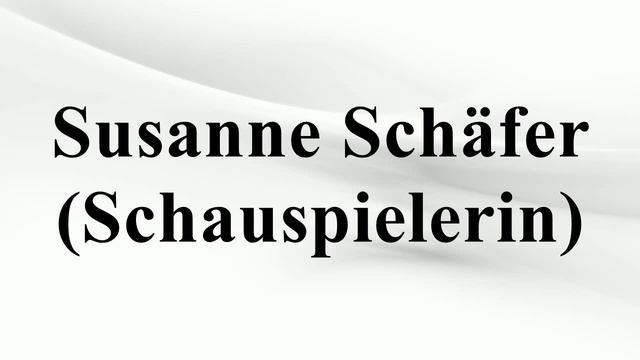 Susanne Schäfer (Schauspielerin) смотреть онлайн