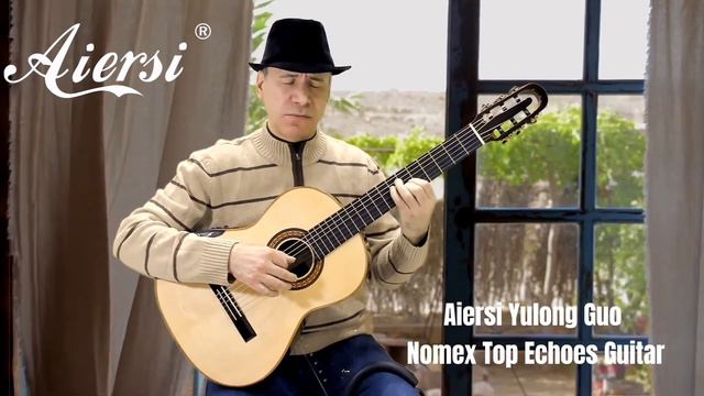 [AIERSI MUSIC] Aiersi Yulong Guo Nomex Echoes Classical Guitar смотреть онлайн