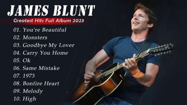 James Blunt Greatest Hits Full Album 2023🩰🩰Best Songs Full Album 2023