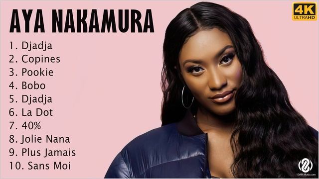 Aya Nakamura 2022 MIX - 10 Meilleures Chansons Aya Nakamura De 2022 - Nouveauté Musique 2022