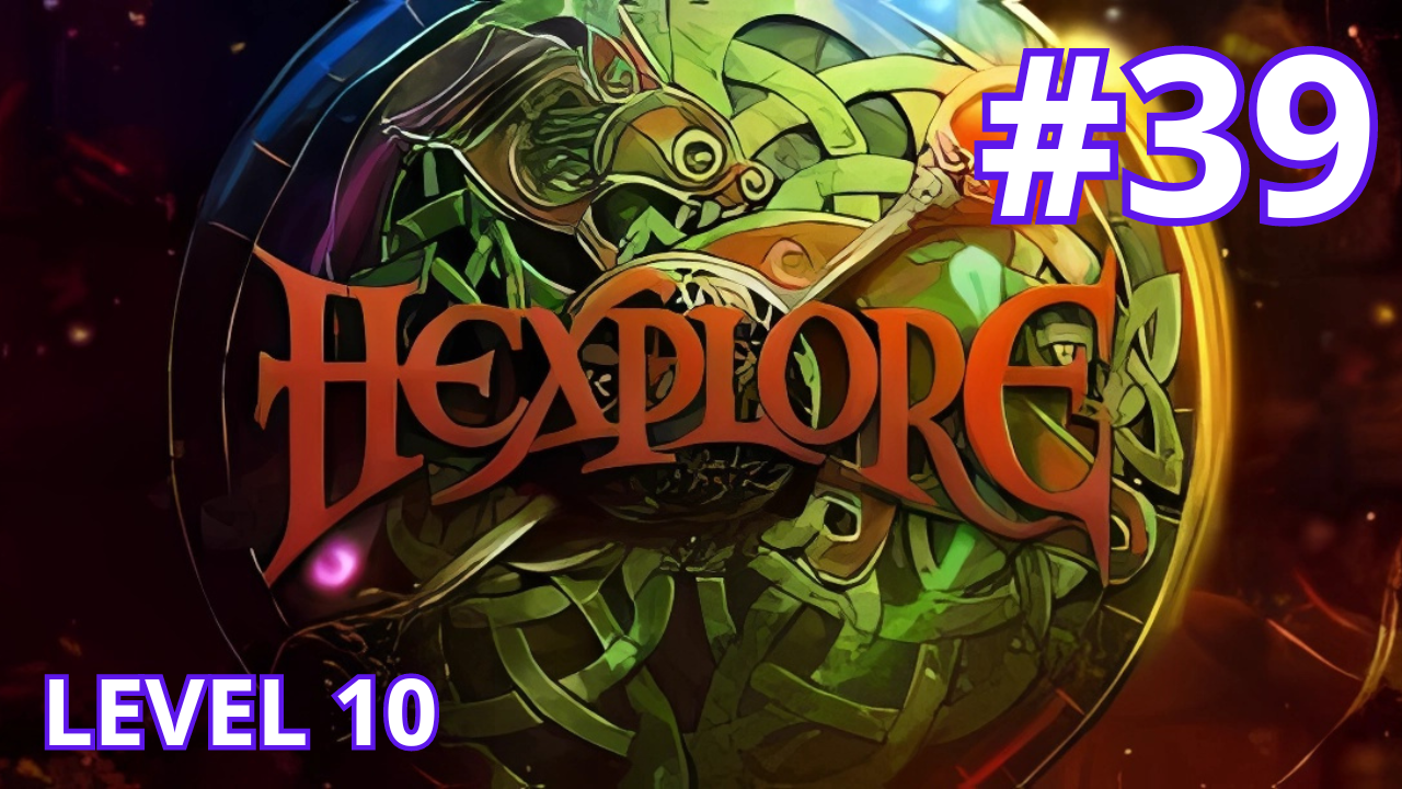Hexplore - Ep.39 - Level 10 (part 1/4) смотреть онлайн