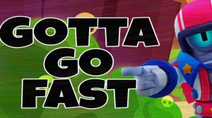 Gotta go fast