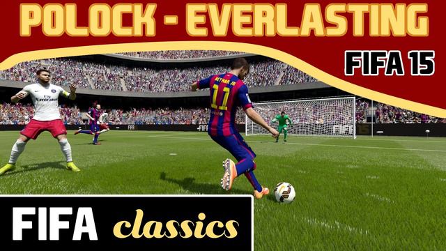 [FIFA Classics] Polock - Everlasting (FIFA 15 Music) смотреть онлайн