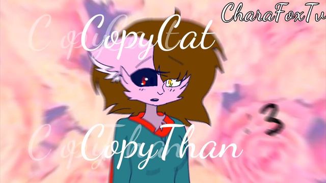 CopyCat meme (Magixel :3 , Yelloxa :3 , Astra Fox) смотреть онлайн