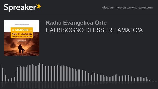 HAI BISOGNO DI ESSERE AMATO/A (part 4 di 4) смотреть онлайн
