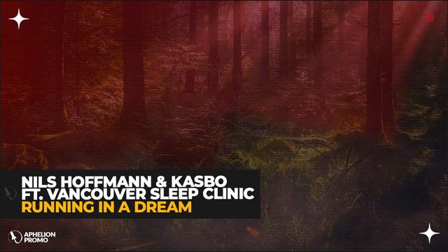 Nils Hoffmann & Kasbo Feat. Vancouver Sleep Clinic - Running In A Dream (Extended Mix)