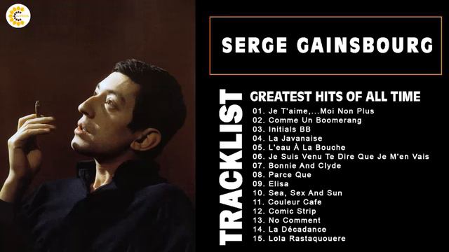 Serge Gainsbourg Album Complet - Serge Gainsbourg Best Of - Serge Gainsbourg Greatest Hits 2022