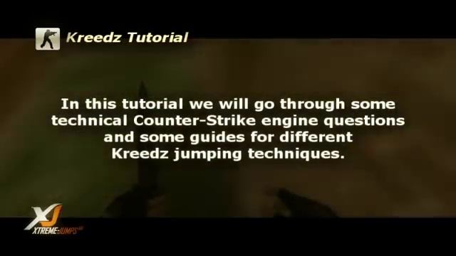 Xtreme-Jumps.eu Kreedz Tutorial - Intro смотреть онлайн