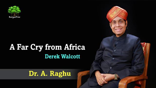 A Far Cry from Africa |Derek Walcott || Dr. A Raghu смотреть онлайн