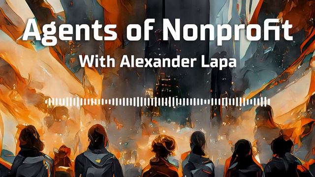 Saving on Nonprofit Tech with Eli Vander Giessen | Agents of Nonprofit смотреть онлайн