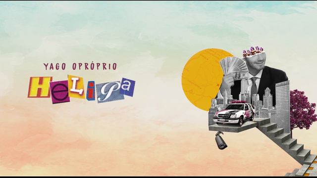 Yago Oproprio - Helipa (Prod l West City/ Du. C) (Áudio Oficial) смотреть онлайн