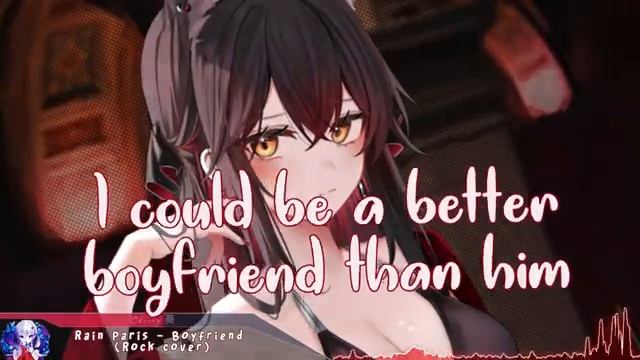 Nightcore - Boyfriend (Rock Version) смотреть онлайн