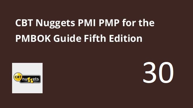 Project Integration Management | PMP For The PMBOK Guide Fifth Edition (30/30) смотреть онлайн