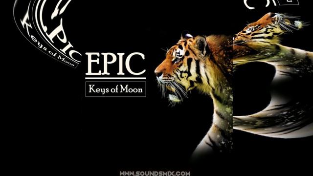 Keys Of Moon - Courage And Willpower [Музыка без авторских прав]