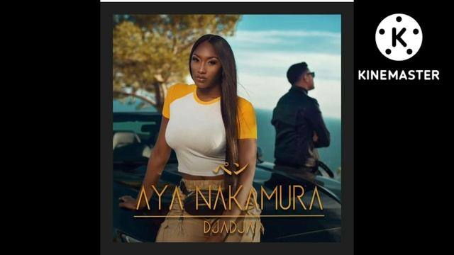 Aya Nakamura,  Djadja Parole Lyrique