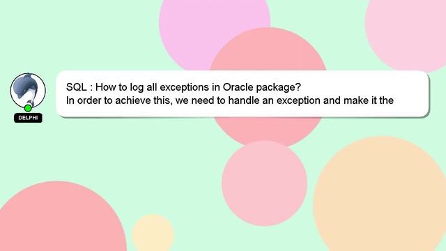 SQL : How to log all exceptions in Oracle package? смотреть онлайн