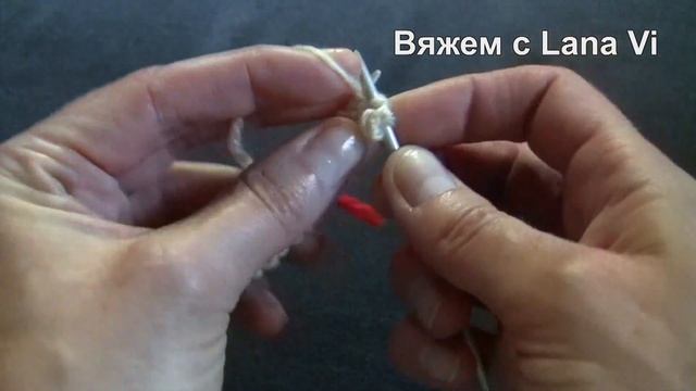 ВАШИ советы: КАК вязать спицами красиво и ровно. Классические и бабушкины петли. Вязание спицами смотреть онлайн
