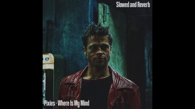 Pixies - Where Is My Mind (Slowed and Reverb) смотреть онлайн