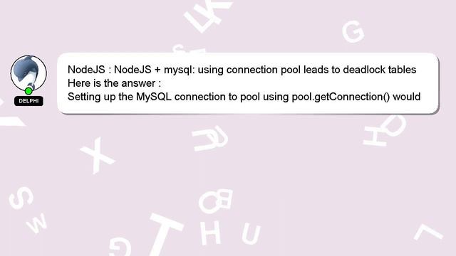 NodeJS : NodeJS + mysql: using connection pool leads to deadlock tables смотреть онлайн