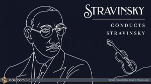 СТРАВИНСКИЙ композитор и дирижер/Stravinsky Conducts Stravinsky