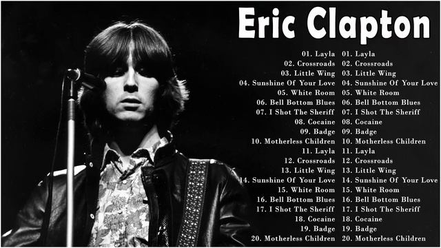 Eric Clapton Greatest Hits - Best Of Eric Clapton Full Album 2022