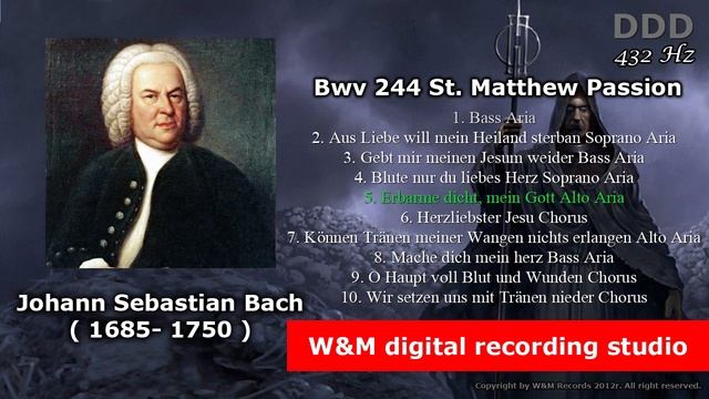 Johann Sebastian Bach - St. Matthew Passion 432Hz смотреть онлайн