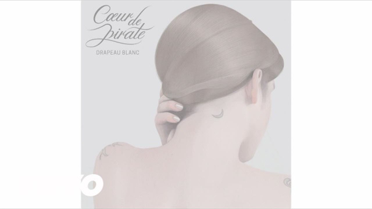 Cœur De Pirate - Drapeau blanc (Audio) смотреть онлайн