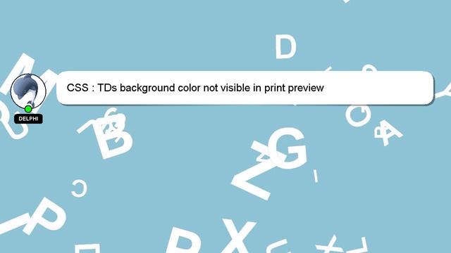 CSS : TDs background color not visible in print preview смотреть онлайн