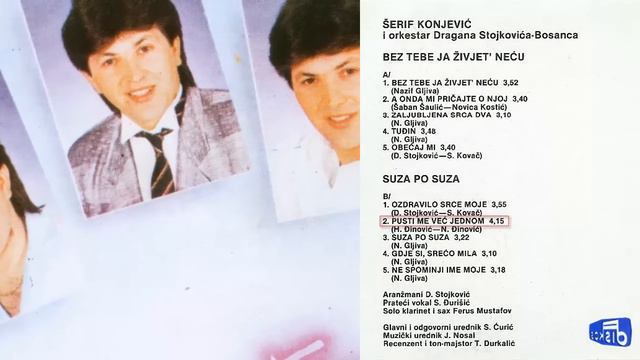 Serif Konjevic - Pusti Me Vec Jednom - (Audio 1986)