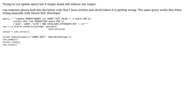 Running update query using Python cx_Oracle simply makes the system hang and no exception generated смотреть онлайн