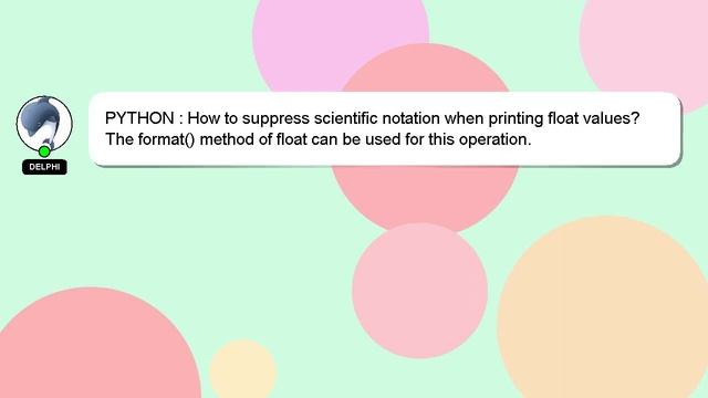 PYTHON : How to suppress scientific notation when printing float values? смотреть онлайн