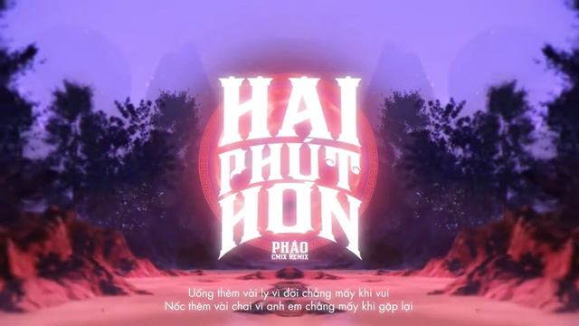 Remix Hai phút hơn. 12342341 chao lu Tik Tok смотреть онлайн