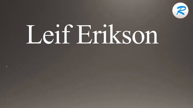 How to pronounce Leif Erikson смотреть онлайн