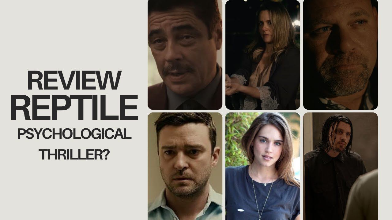 Review: Reptile (2023) | Benicio Del Toro | Alicia Silverstone | Justin Timberlake
