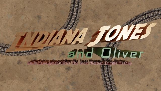 Indiana Jones x Oliver the Great Western Engine | Theme Mashup смотреть онлайн