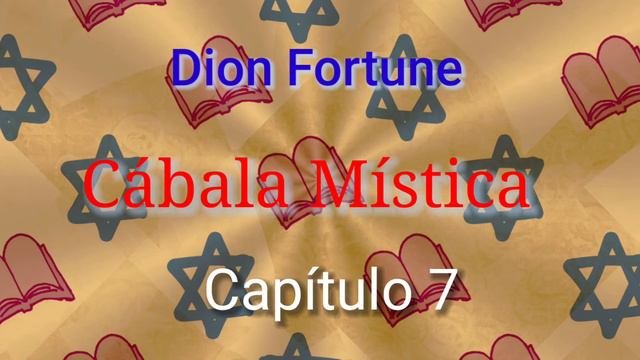 Cábala Mística. Dion Fortune. Cap 7. Audio Libro. смотреть онлайн