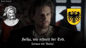 «Jörg von Frundsberg führt uns an»: German Landsknecht Song (Lerman vor Pavia)