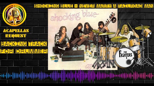 Shocking Blue - Never Marry A Railroad Man Backing Track for Drummer Player no drum Play along смотреть онлайн