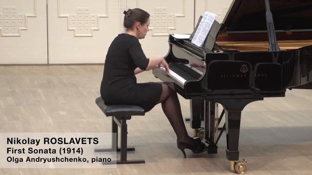 [GP743-44] ROSLAVETS: First Sonata (1914) (Olga Andryushchenko) смотреть онлайн