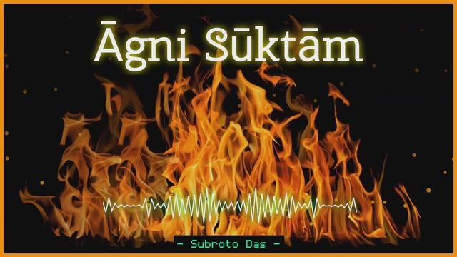 Agni Suktam (8D) || The First Suktam from RigVeda. ❤️ смотреть онлайн