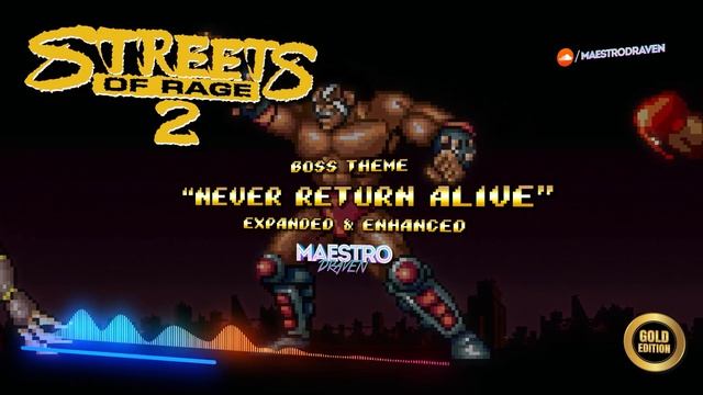 "Never Return Alive" • GOLD EDITION (Expanded & Enhanced) - STREETS OF RAGE 2 смотреть онлайн