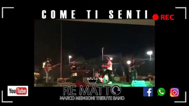 Come ti senti - Re matto Mengoni Tribute Band (cover) смотреть онлайн