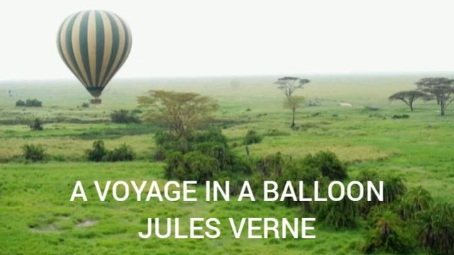 A VOYAGE IN A BALLOON by JULES VERNE # Part - 2 смотреть онлайн
