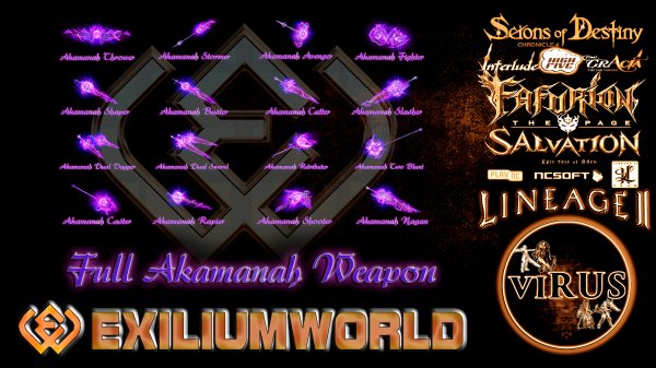 Full Set of Akamanah Weapons. LINEAGE II-FAFURION. For the www.ExiliumWorld.Com Server ◄√i®uS►